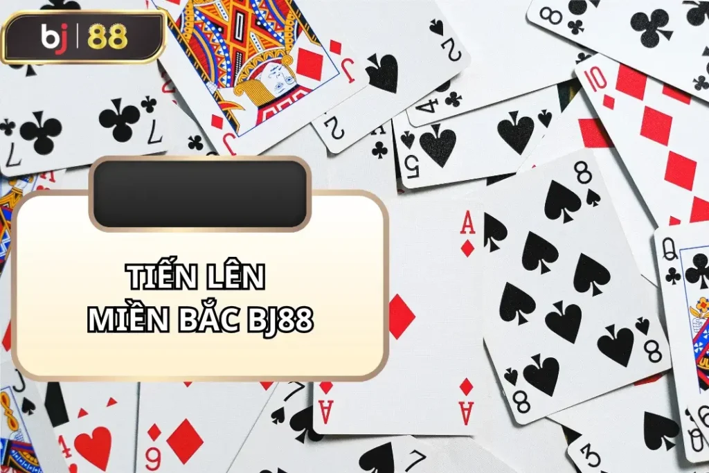 Tiến Lên Miền Bắc