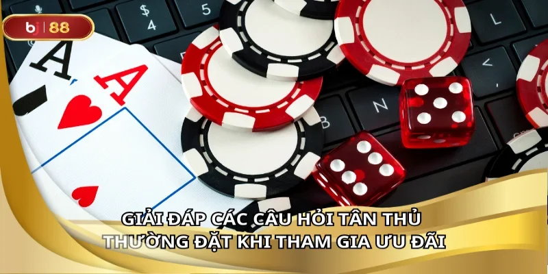 Tổng hợp và giải đáp các vấn đề phổ biến khi ưu đãi diễn ra