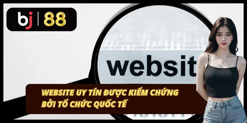 Nhà cái được kiểm chứng bởi tổ chức quốc tế Nhà cái được kiểm chứng bởi tổ chức quốc tế